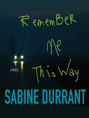 cover image of Remember Me This Way